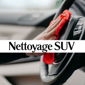 Nettoyage SUV